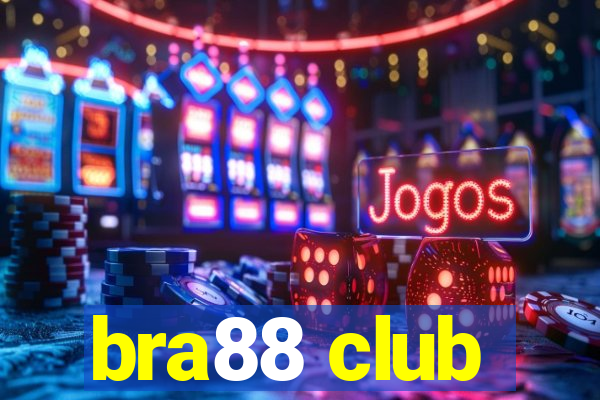 bra88 club